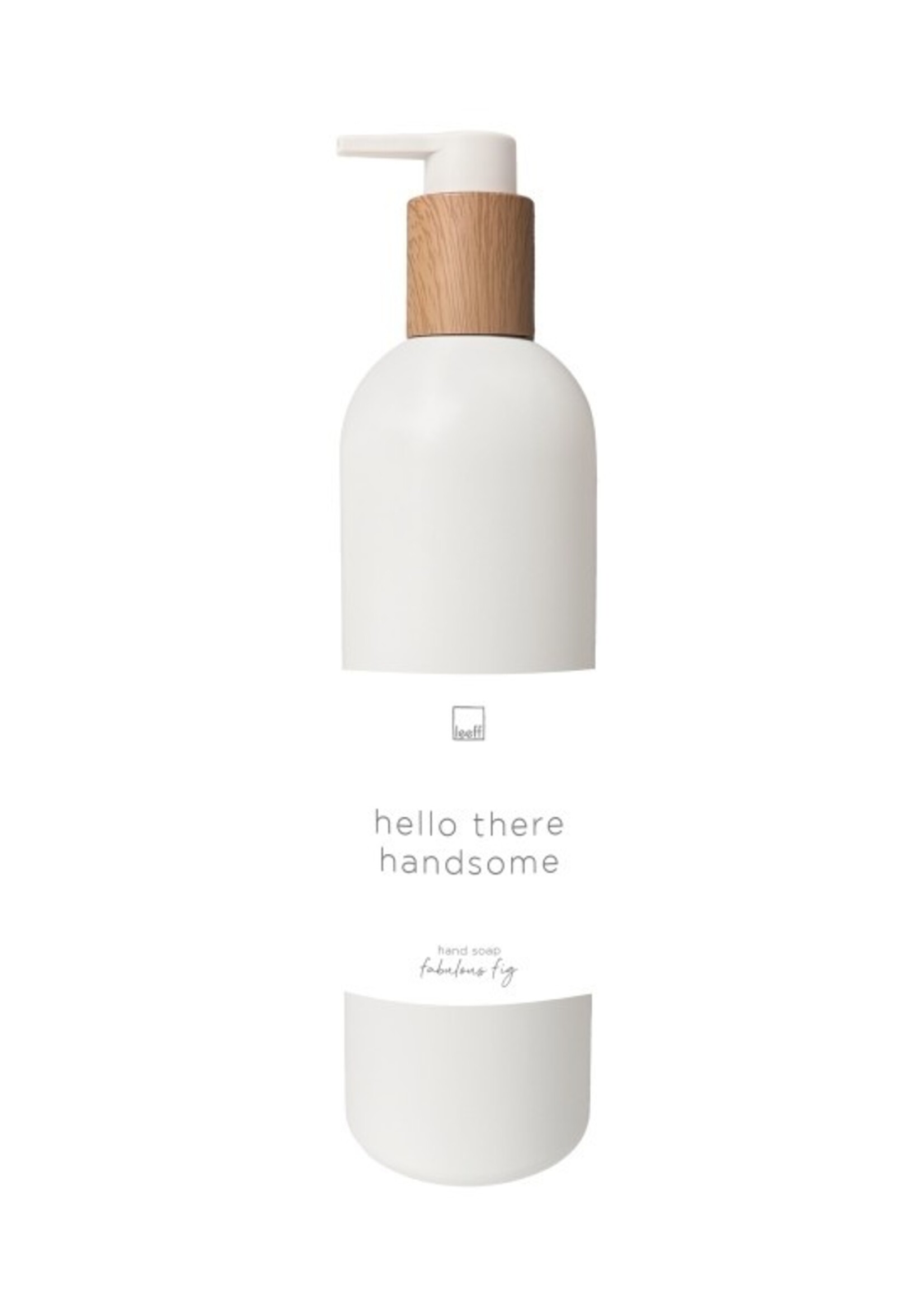 Handzeep FF - 'Hello there handsome'