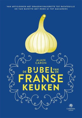 De bijbel van de Franse keuken De bijbel van de Franse keuken