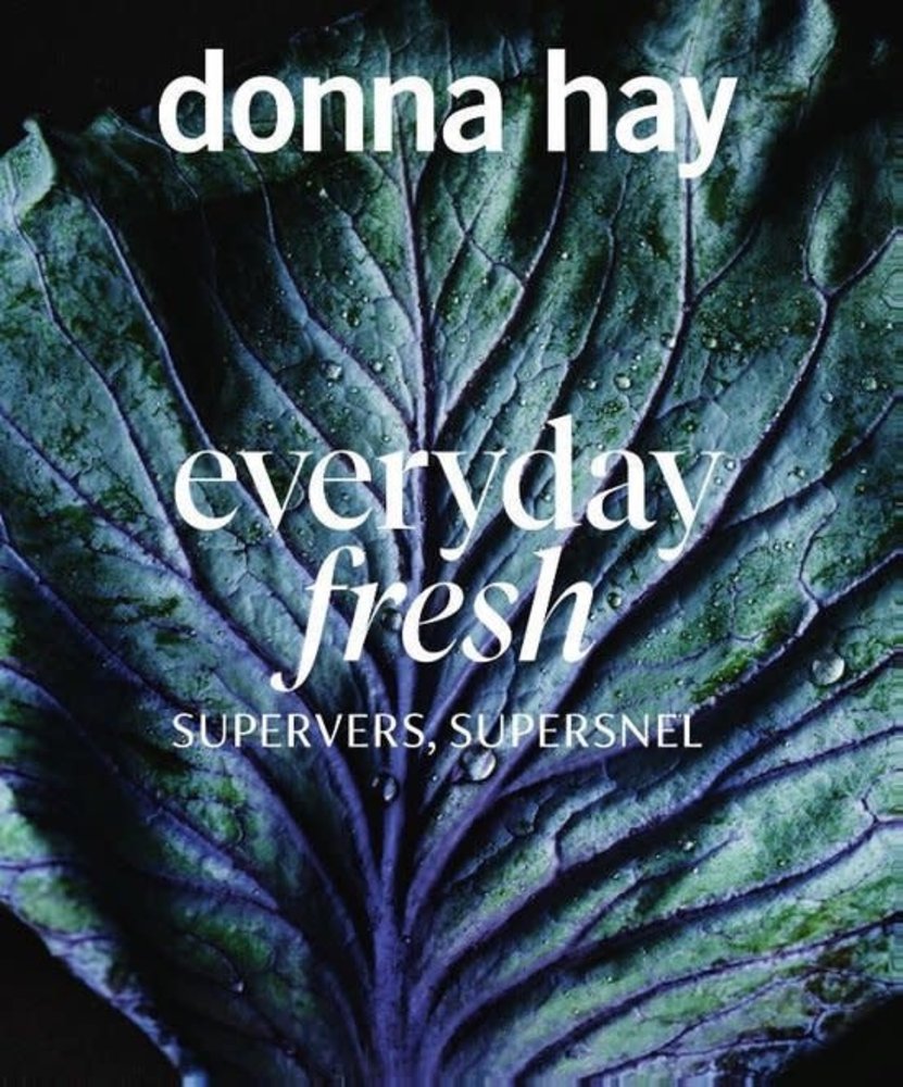 Donna Hay - Everyday fresh Donna Hay - Everyday fresh