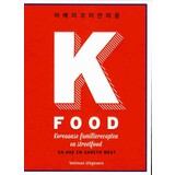 K-Food, Koreaanse familierecepten en streetfood