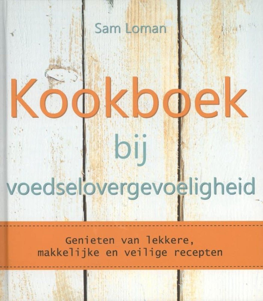 Kookboek bij voedselovergevoeligheid Kookboek bij voedselovergevoeligheid