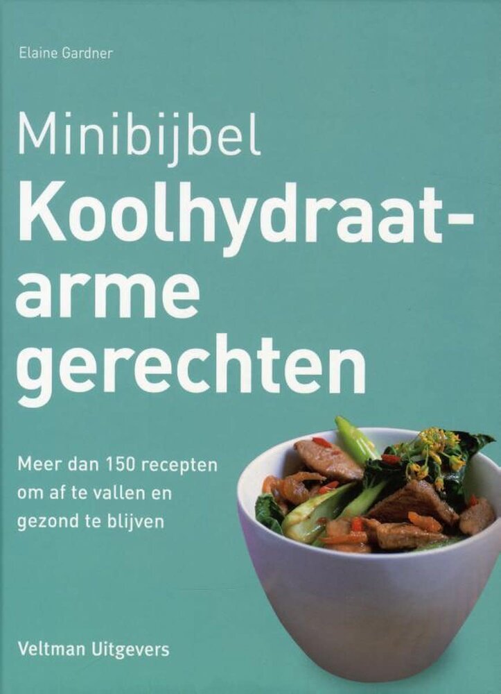 Minibijbel koolhydraatarme gerechten Minibijbel koolhydraatarme gerechten