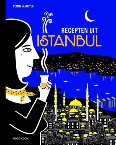 Recepten uit Istanbul Recepten uit Istanbul