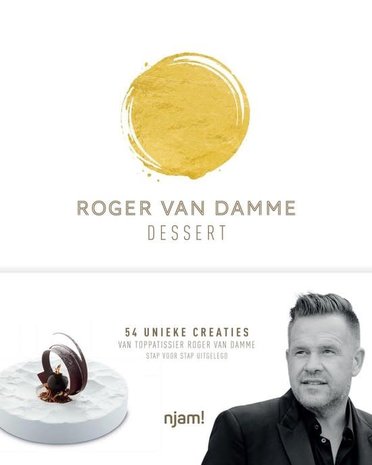 Roger van Damme - Desserts Roger van Damme - Desserts
