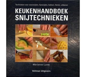 Keukenhandboek snijtechnieken Keukenhandboek snijtechnieken