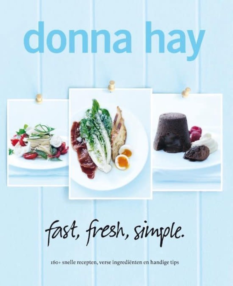 Donna Hay - Fast, fresh, simple