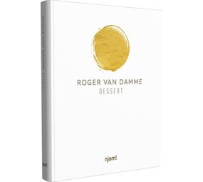 Roger van Damme - Desserts Roger van Damme - Desserts