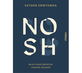 NOSH - Mijn vegetarische Joodse keuken NOSH - Mijn vegetarische Joodse keuken
