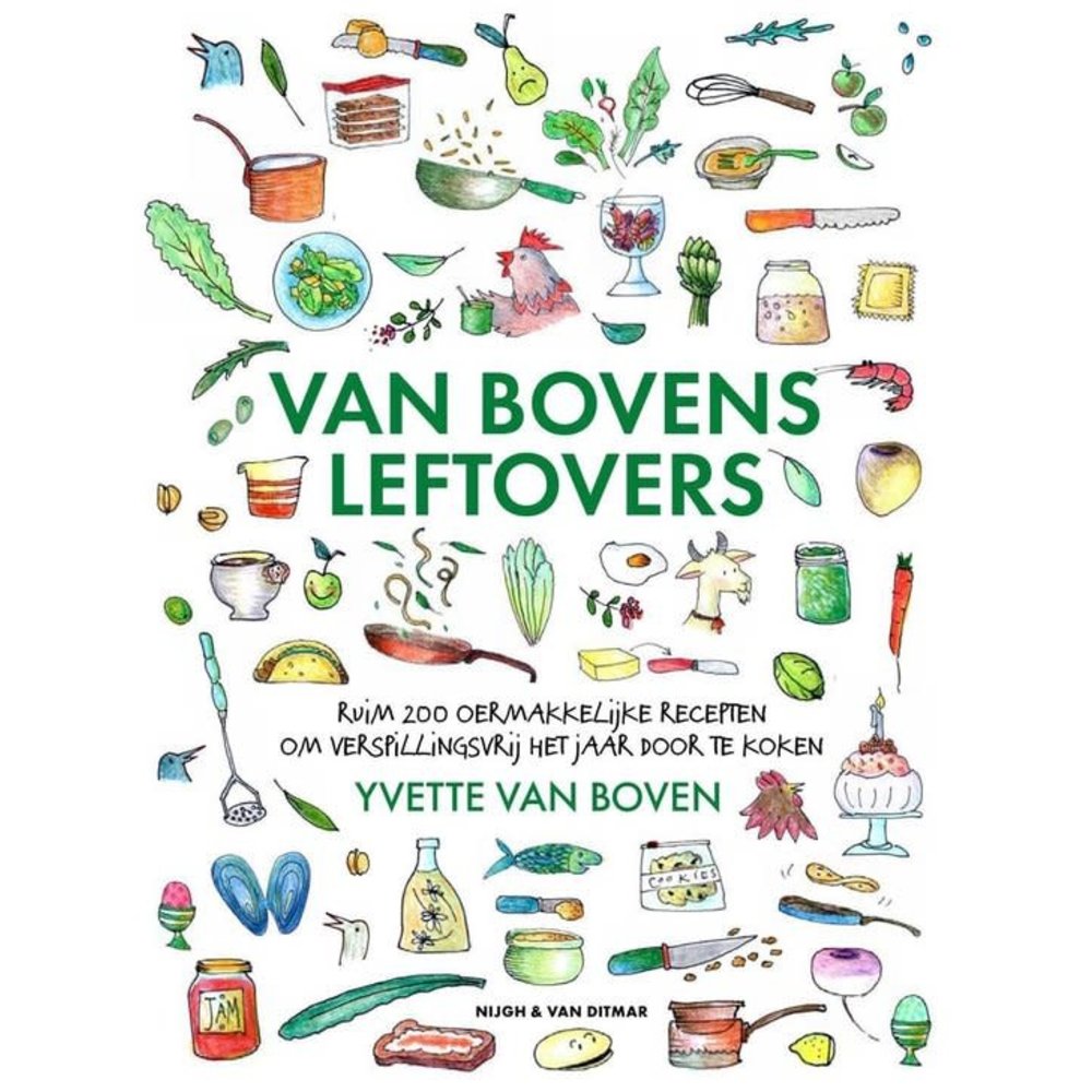 Yvette van Boven Van Bovens leftovers DEKSELS! koken & bakken