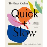 The Green Kitchen Quick & Slow The Green Kitchen Quick & Slow