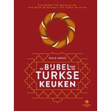 De bijbel van de Turkse keuken De bijbel van de Turkse keuken