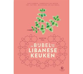 De bijbel van de Libanese keuken De bijbel van de Libanese keuken
