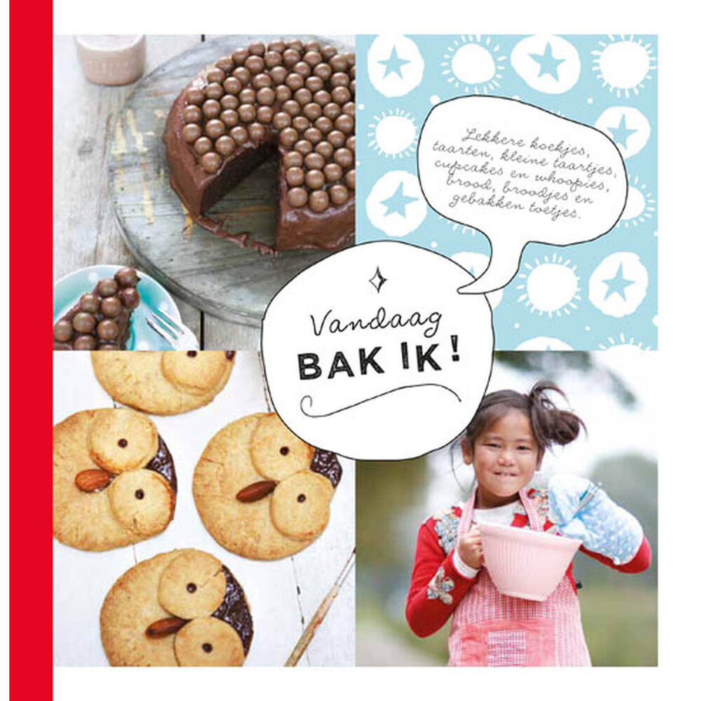 Vandaag bak ik! Vandaag bak ik!