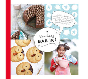 Vandaag bak ik! Vandaag bak ik!