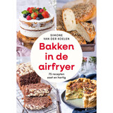 Bakken in de airfryer Bakken in de airfryer