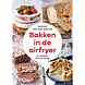 Bakken in de airfryer Bakken in de airfryer