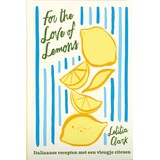 For the love of lemons For the love of lemons