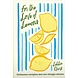 For the love of lemons For the love of lemons