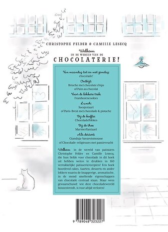 Welkom in de wereld van de Chocolaterie! Welkom in de wereld van de Chocolaterie!