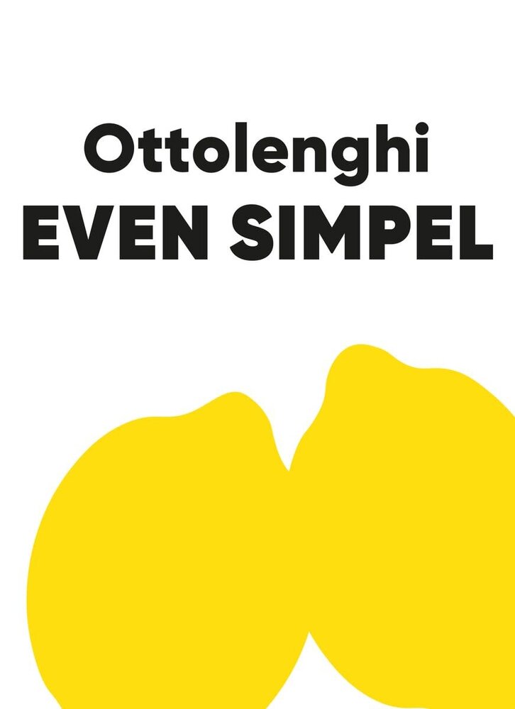 Ottolenghi - Even Simpel Ottolenghi - Even Simpel