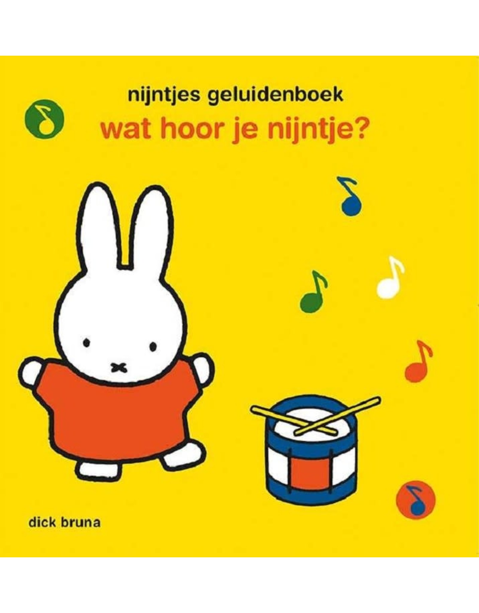 nijntje nijntjes geluidenboek - wat hoor je nijntje?