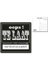 Postcard "Oeps! Te Laat"
