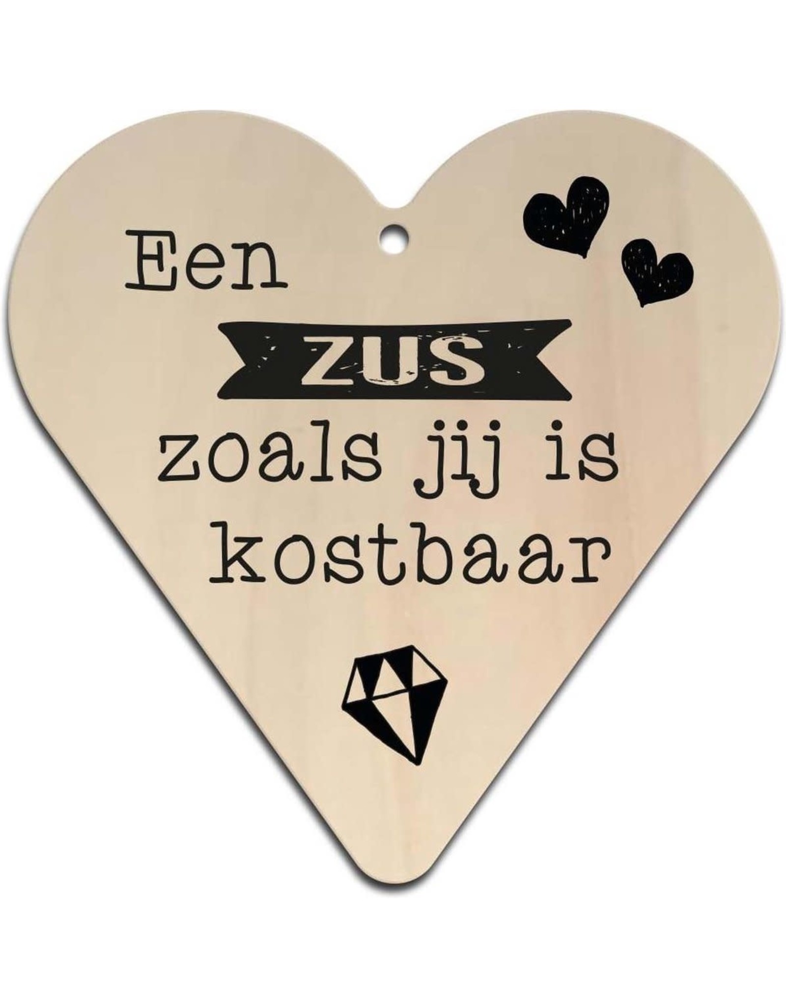 Hart "Een zus zoals jij is kostbaar"