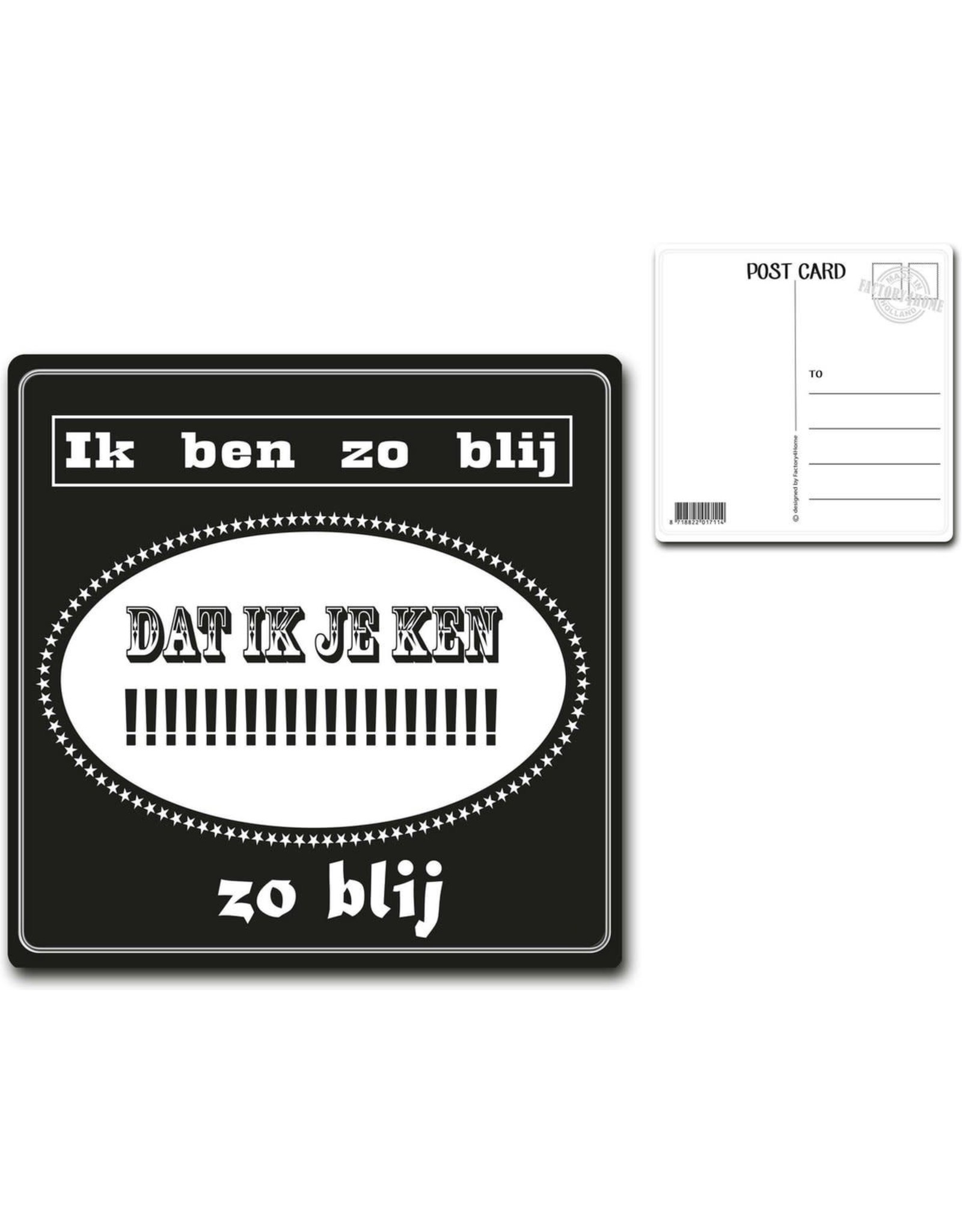 Postcard "Ik ben zo blij dat ik je ken"