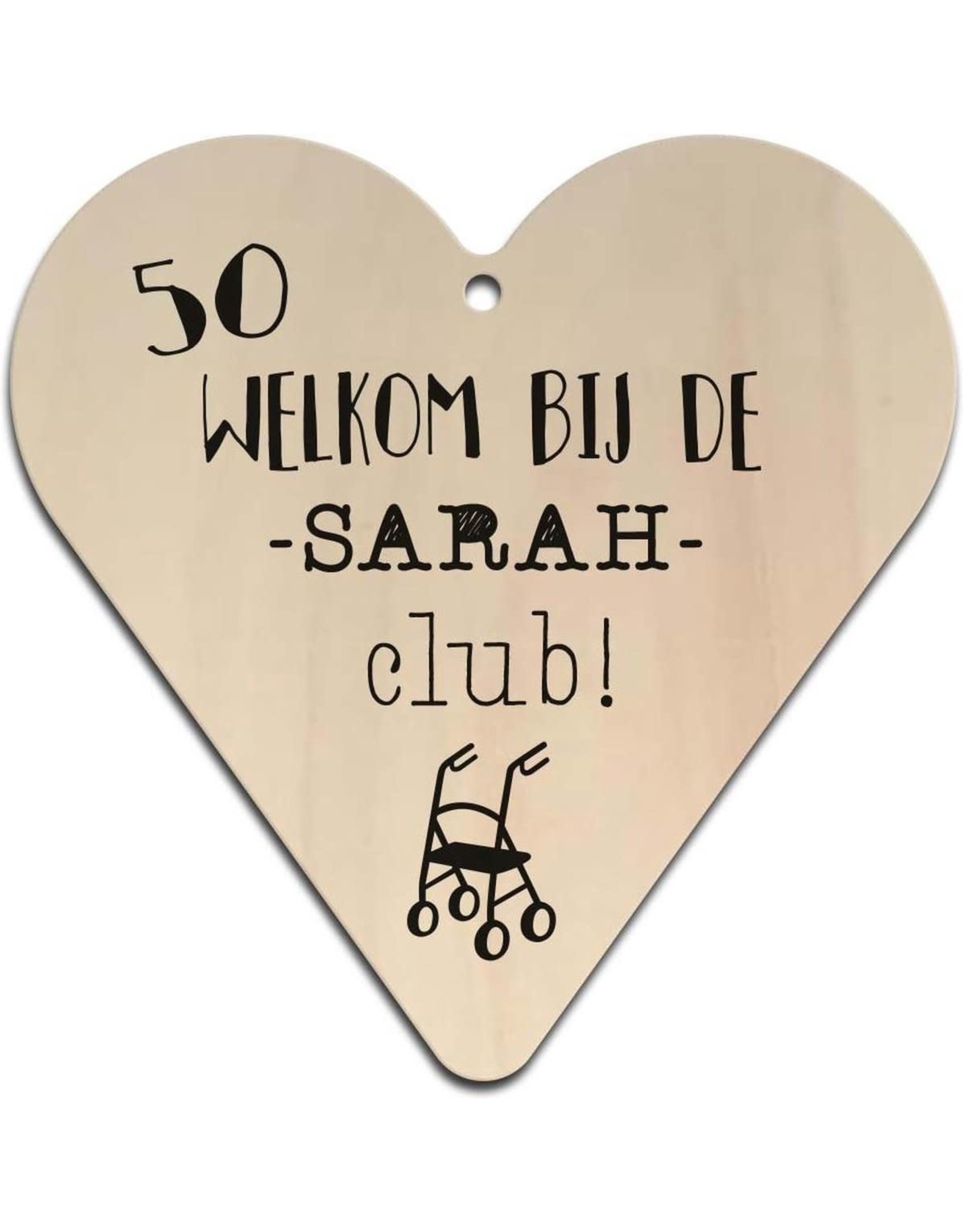 Hart "Welkom bij de Sarah Club"