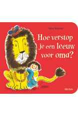 Deltas Hoe verstop je een leeuw voor oma?