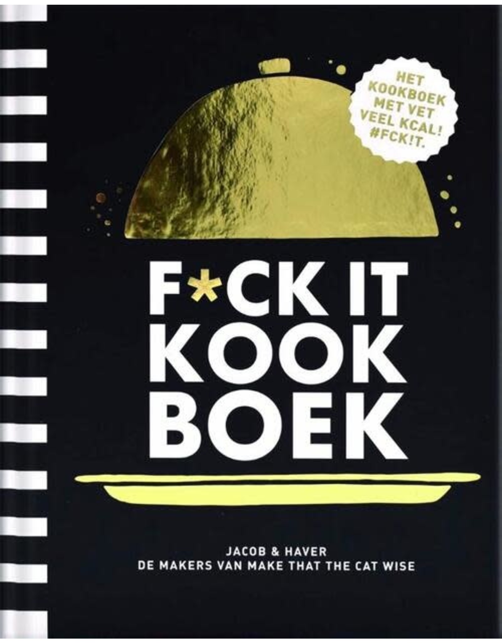 F*ck it Kookboek