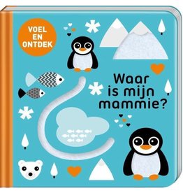 Voel en Ontdek "Waar is mijn mammie?"