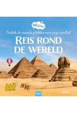 Wow! Reis rond de wereld