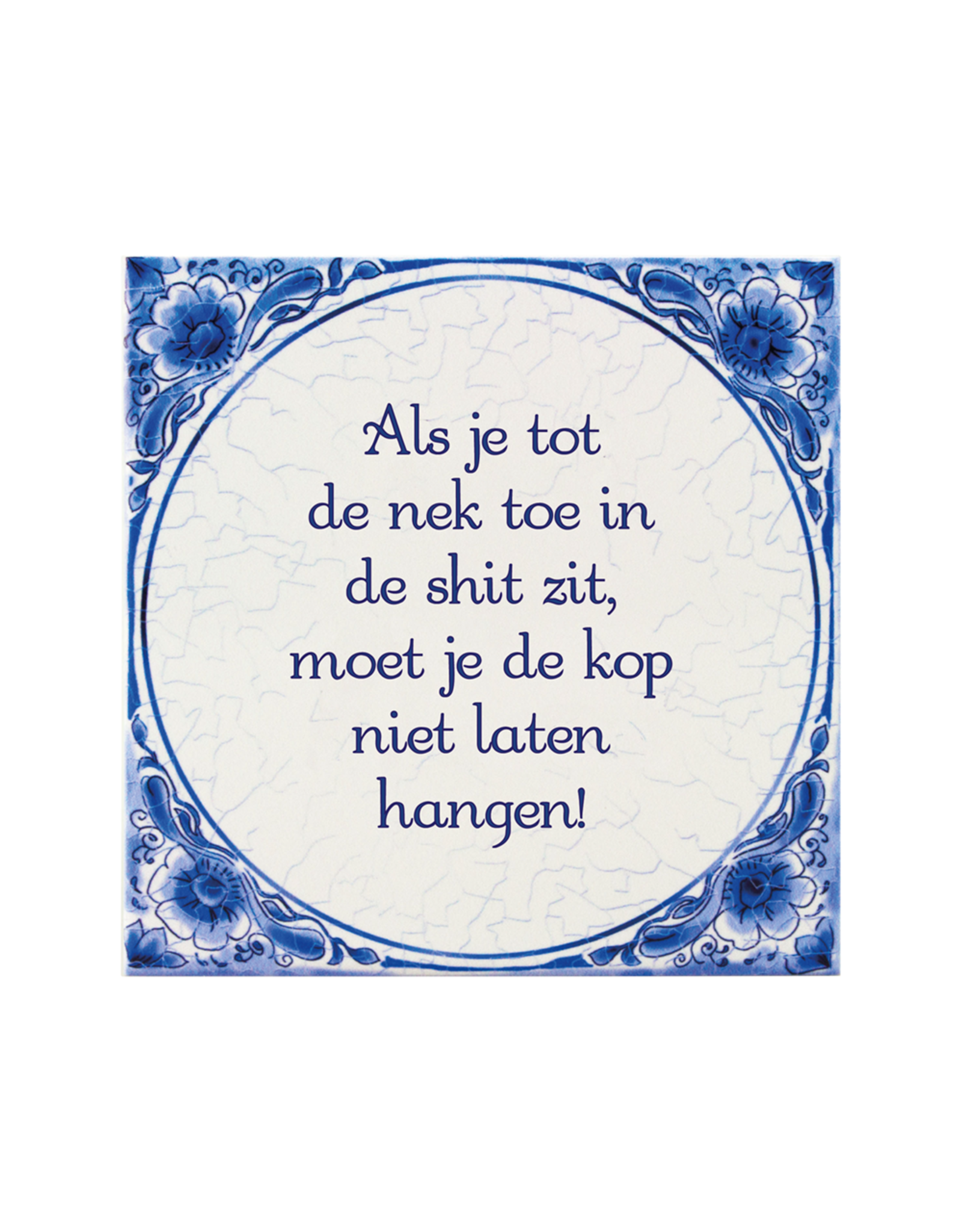 pd party Tegel Delfts blauw - Tot de nek toe in de shit