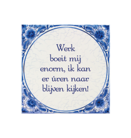 pd party Tegel Delfts blauw - Werk boeit mij enorm