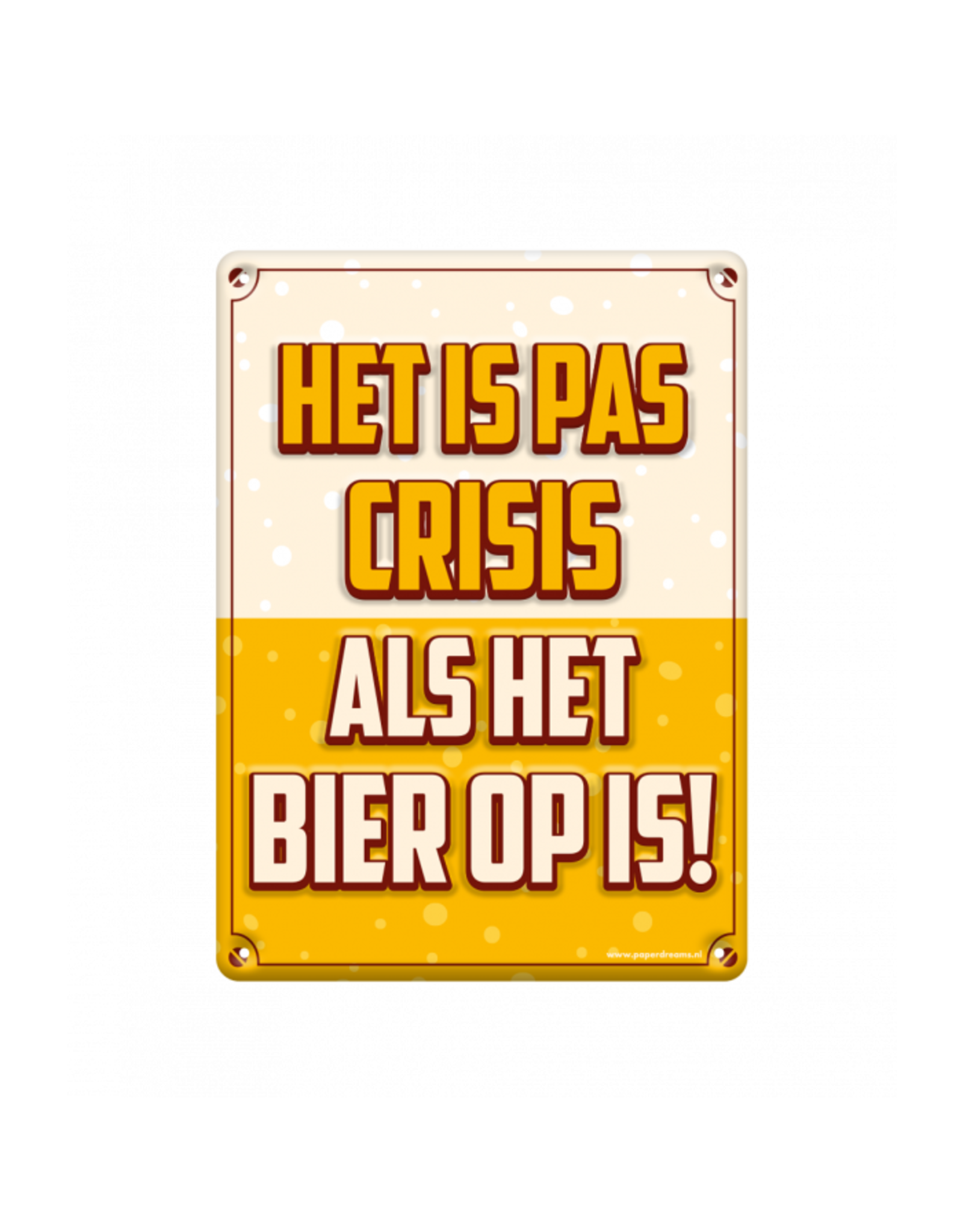 pd party Metal Sign - Crisis als het bier op is