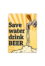 pd party Metal Sign - Save water