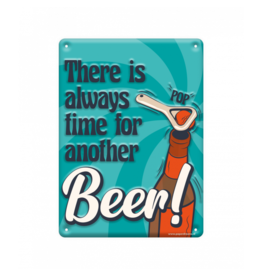 pd party Metal Sign - There is always time