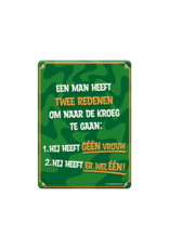pd party Metal Sign - Twee redenen