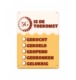 pd party Metal Sign - 5G Is De Toekomst