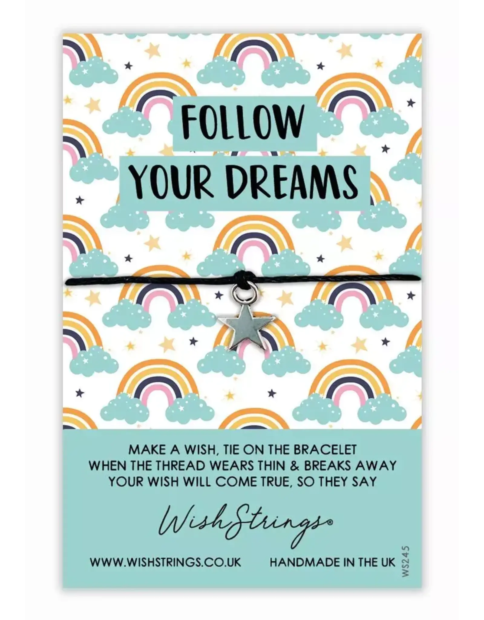 WishString “Follow Your Dreams”