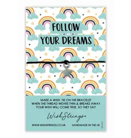 WishString “Follow Your Dreams”