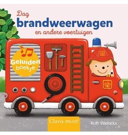 Geluidenboekje "Dag brandweerwagen en andere voertuigen”