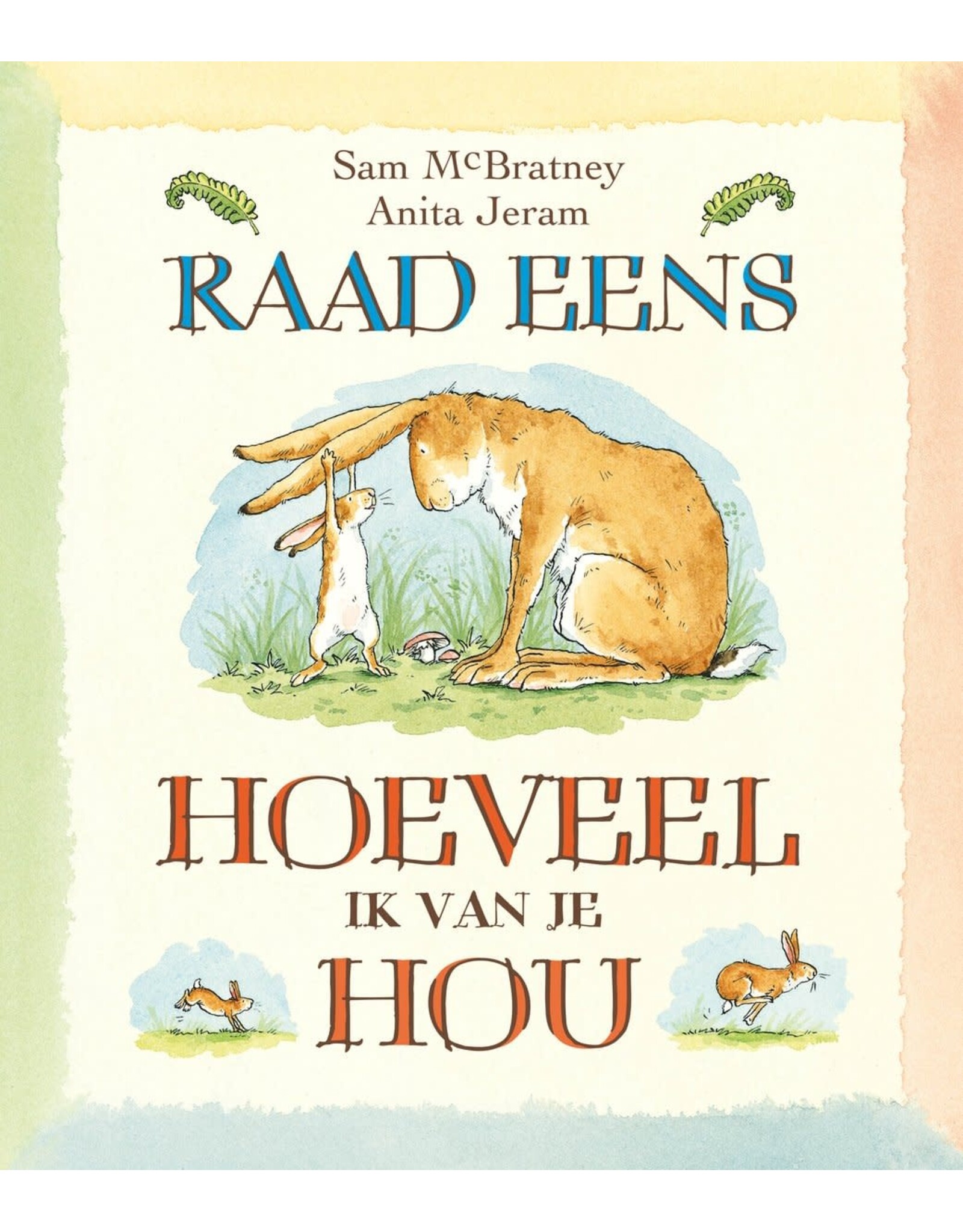 Raad eens hoeveel ik van je hou