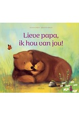 Deltas Lieve papa, ik hou van jou!