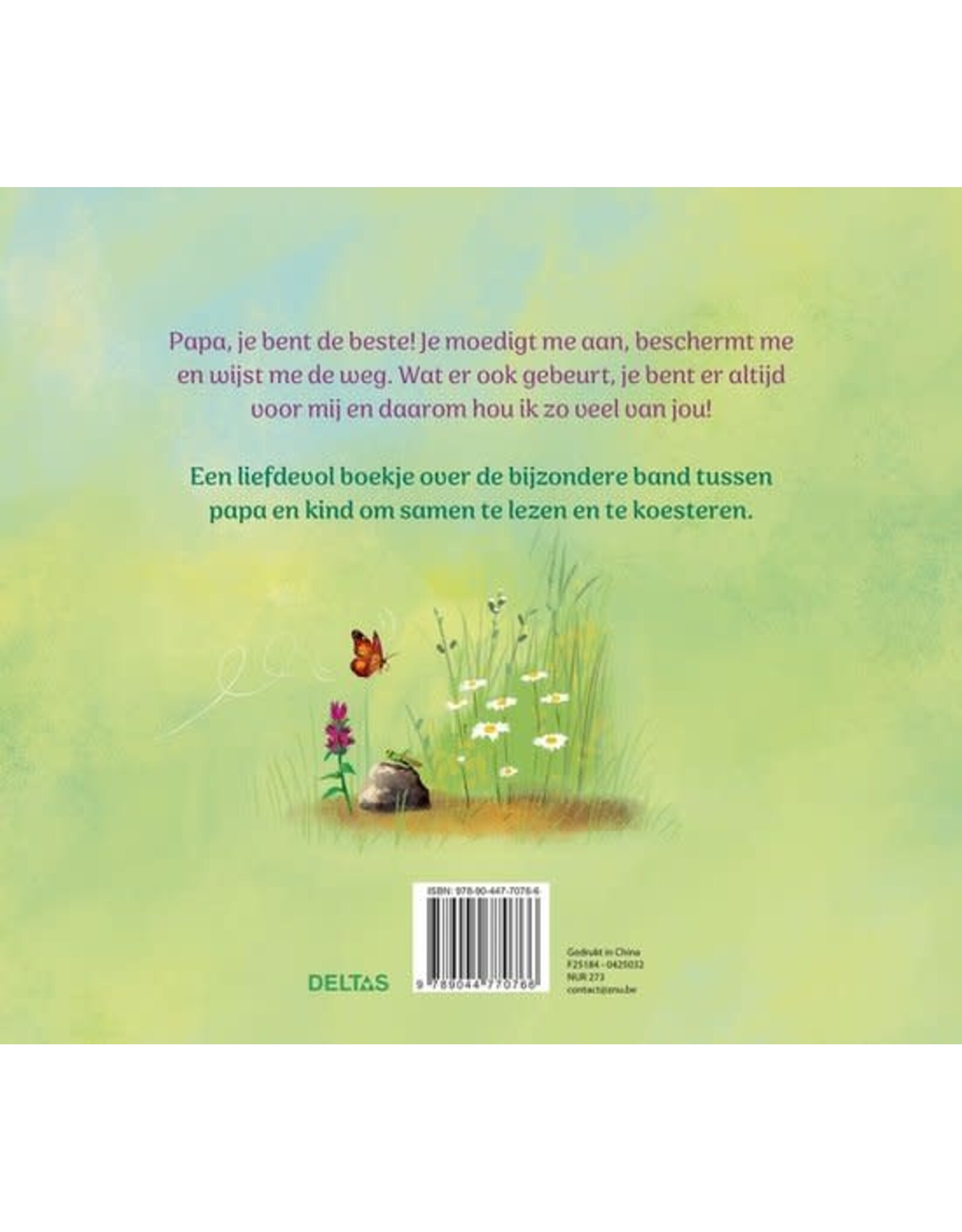 Deltas Lieve papa, ik hou van jou!