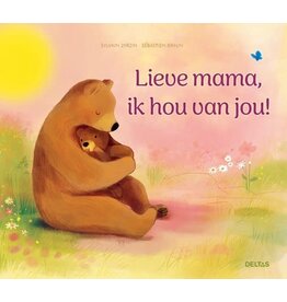 Deltas Lieve mama, ik hou van jou!