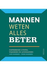 Deltas Mannen Weten Alles Beter