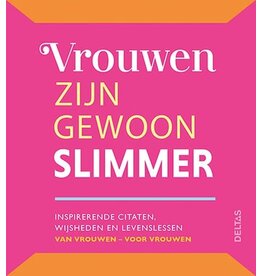 Deltas Vrouwen Zijn Gewoon Slimmer