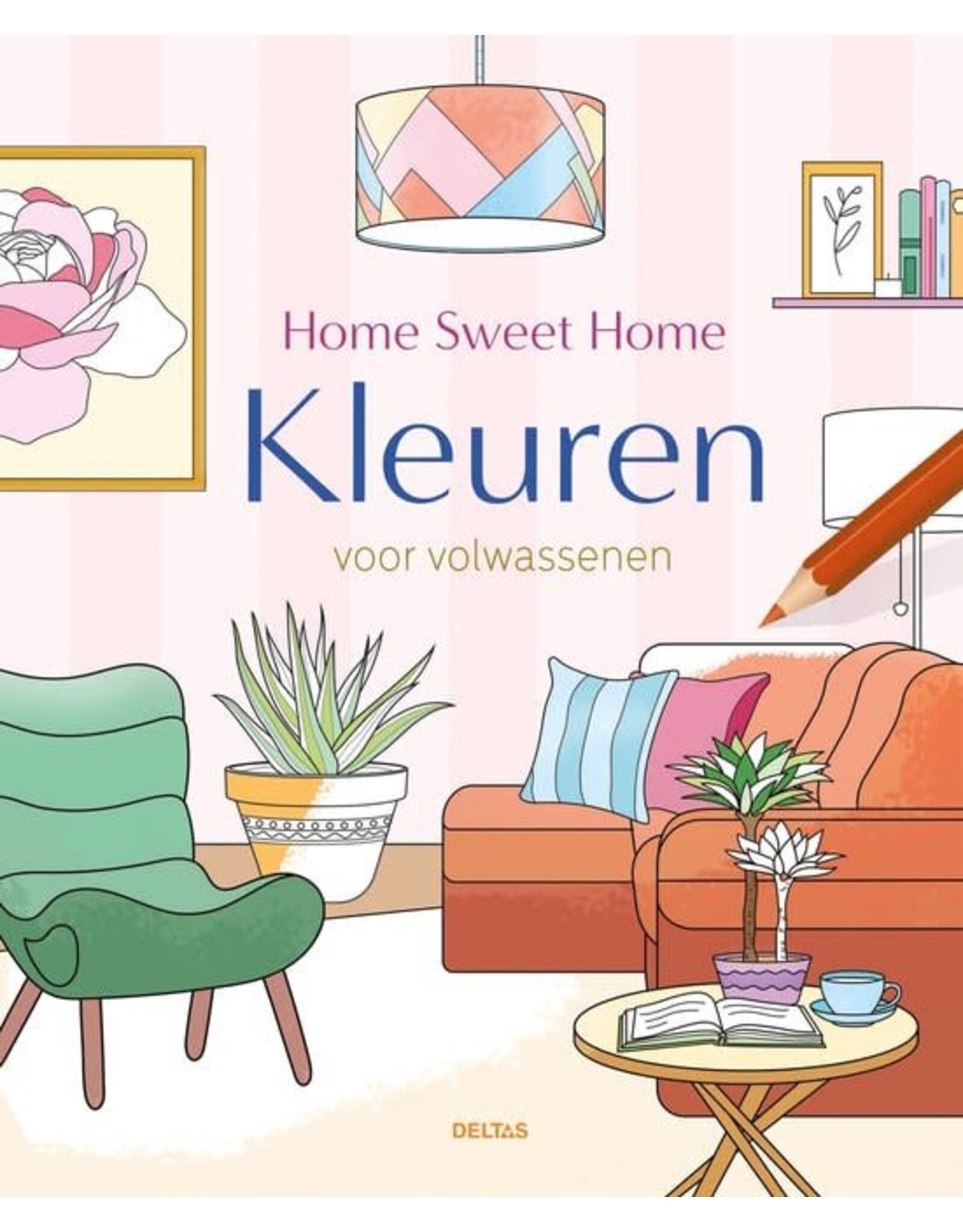 Deltas Kleuren voor Volwassenen “Home Sweet Home"